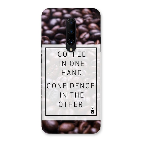 Coffee Confidence Quote Back Case for OnePlus 7 Pro